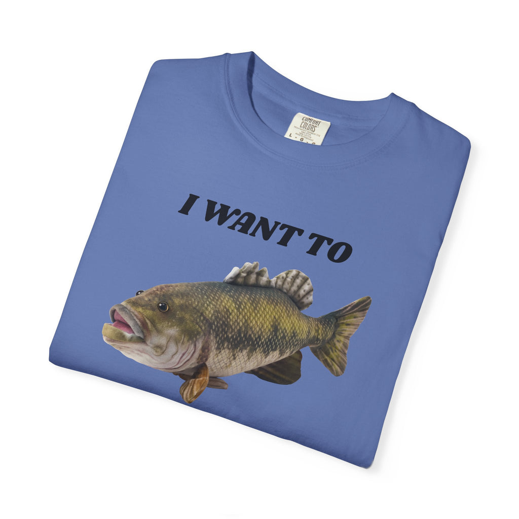"I Want To Live Forever" Fish Shirt