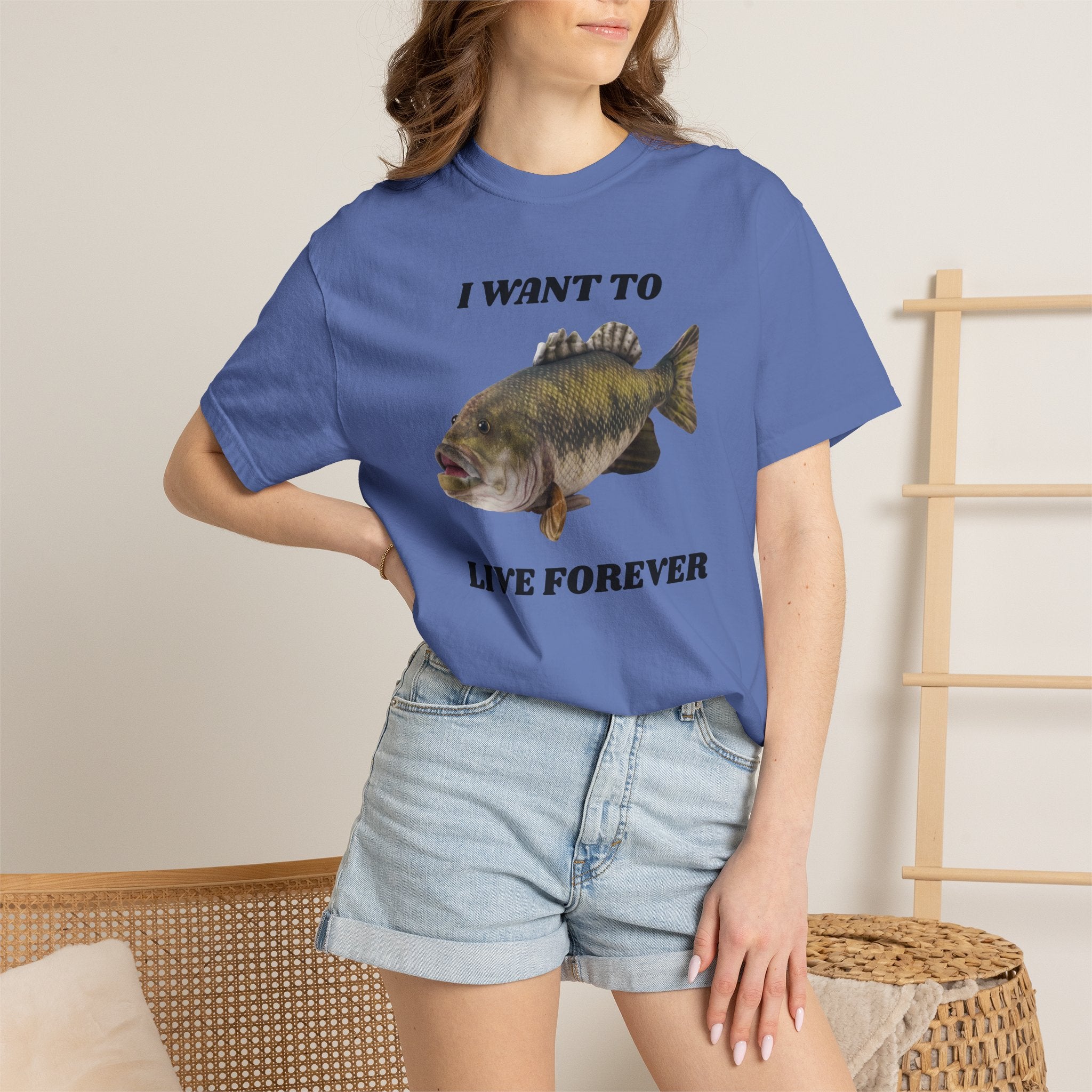 "I Want To Live Forever" Fish Shirt
