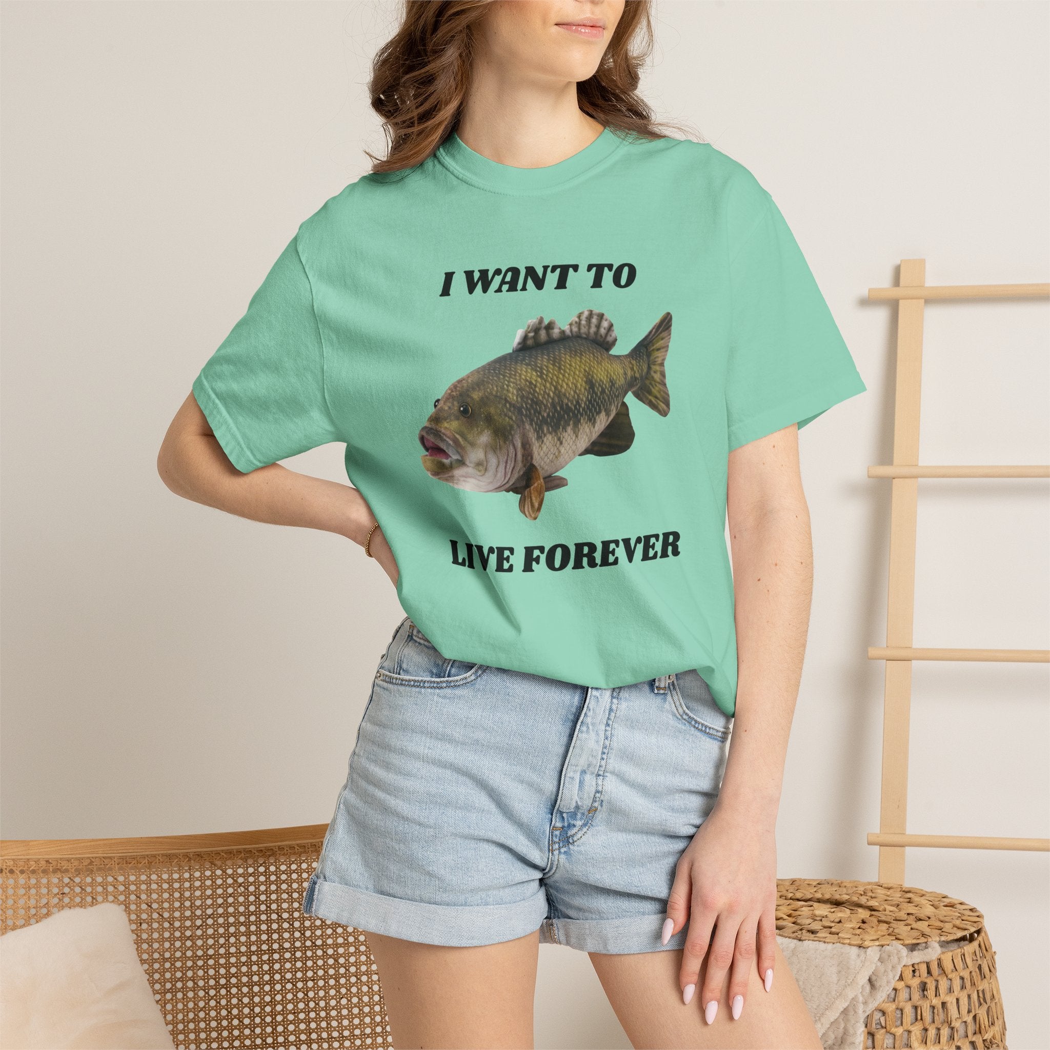 "I Want To Live Forever" Fish Shirt