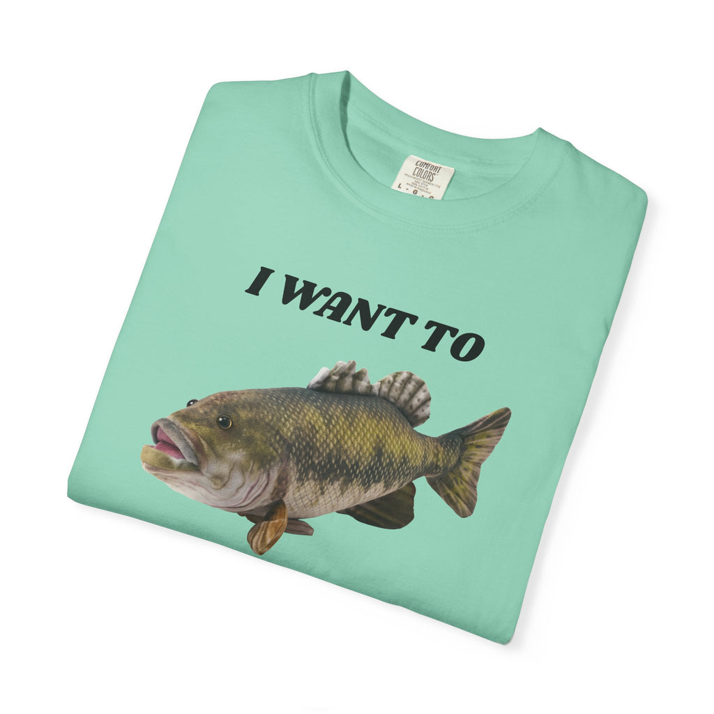 "I Want To Live Forever" Fish Shirt